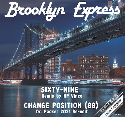 BROOKLYN EXPRESS / SIXTY-NINE / CHANGE POSITION (REMIXES)