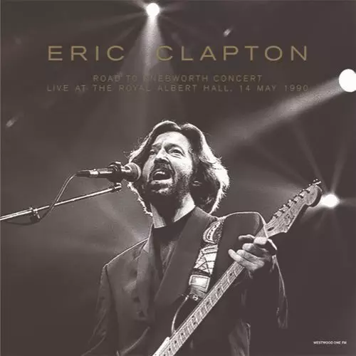 エリック・クラプトン&nbsp;/&nbsp;WESTWOOD ONE ROAD TO KNEBWORTH - CONCERT LIVE AT THE ROYAL ALBERT HALL, 14 MAY, 1990 (2LP)