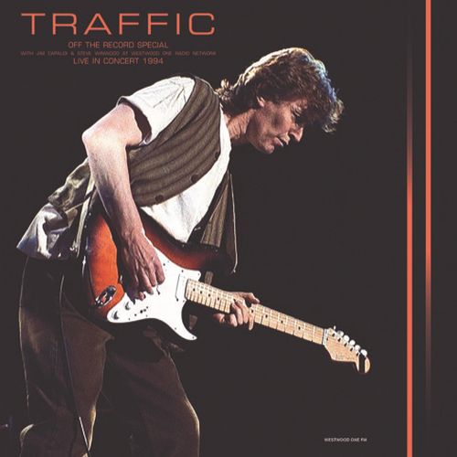 TRAFFIC / トラフィック / OFF THE RECORD SPECIAL - LIVE IN CONCERT 1994 (LP)