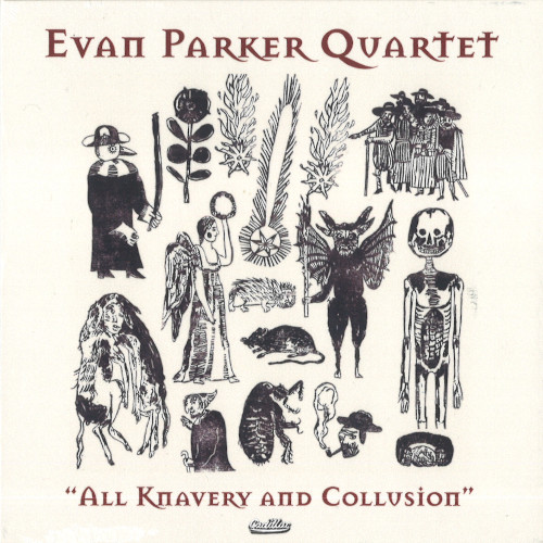 EVAN PARKER / エヴァン・パーカー / All Knavery & Collusion