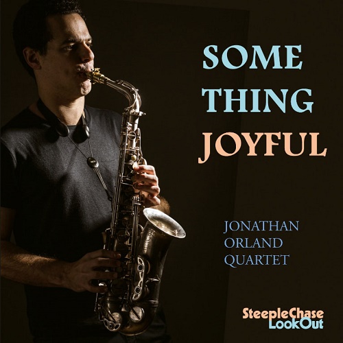 JONATHAN ORLAND / ジョナサン・オーランド / Something Joyful 