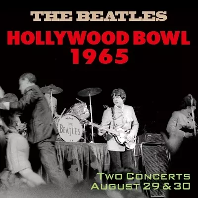 ハリウッド・ボウル 1965/BEATLES/ビートルズ/65年ハリウッド・ボウル