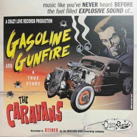 CARAVANS / キャラヴァンズ / GASOLINE AND GUNFIRE (LP/COLOR)
