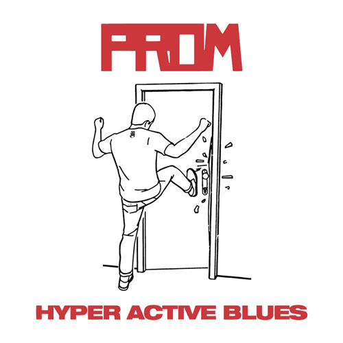PROM (JPN/PUNK) / HYPER ACTIVE BLUES