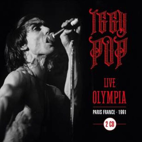 イギー・ポップ / イギー&ザ・ストゥージズ / LIVE AT OLYMPIA PARIS '91 (2CD) 