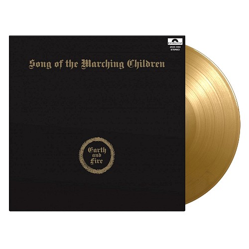 EARTH & FIRE / アース&ファイアー / SONG OF THE MARCHING CHILDREN: 50TH ANNIVERSARY VERSION LIMITED EDITION OF 750 INDIVIDUALLY NUMBERED COPIES ON GOLD COLOURED VINYL - 180g LIMITED VINYL
