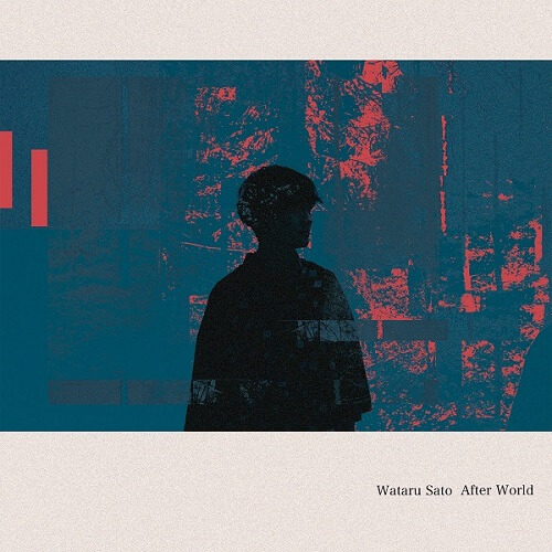 Wataru Sato / AFTER WORLD