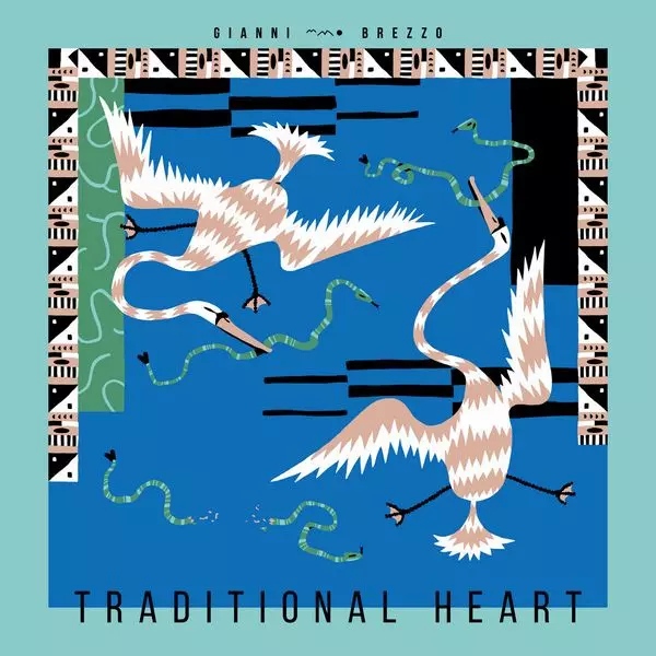 洋楽 Gianni Brezzo Traditional Heart TRADITIONAL HEART/GIANNI BREZZO/ドイツ発エクスペリメンタル