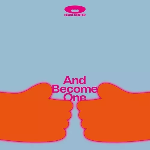PEARL CENTER / And Become One [10INCH]
