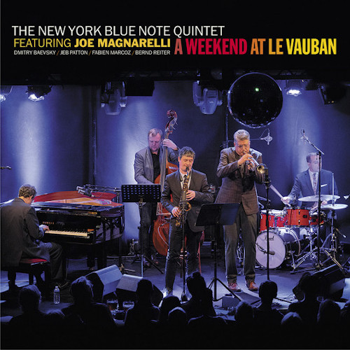 NEW YORK BLUE NOTE QUINTET / ニューヨーク・ブルーノート・カルテット / Weekend At Le Vauban