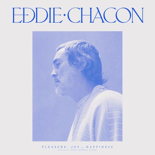 EDDIE CHACON / エディ・チャコン / PLEASURE, JOY AND HAPPINESS (COLOR LP)