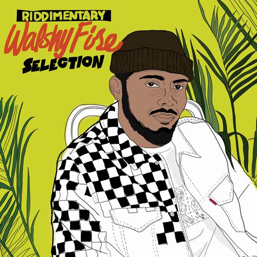 V.A. / WALSHY FIRE PRESENTS RIDDIMENTARY SELECTION