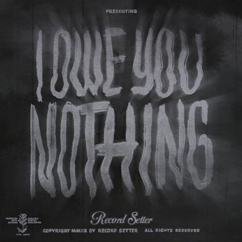 RECORD SETTER / I OWE YOU NOTHING (LP)