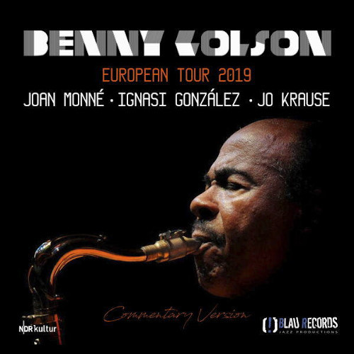 BENNY GOLSON / ベニー・ゴルソン / European Tour 2019 (Commentary Version)(LP)