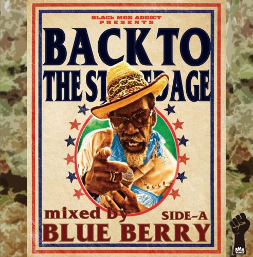 BLUE BERRY (BLACK MOB ADDICT) / BACK TO THE STONED AGE side A