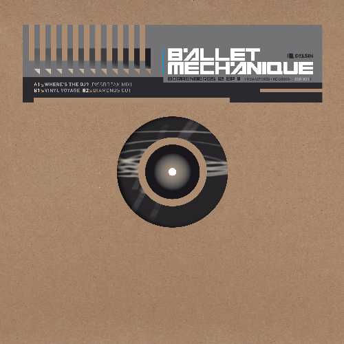 BALLET MECHANIQUE / BORRENBERGS 12 EP II