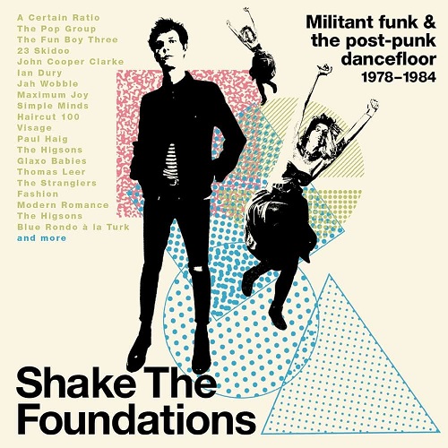 V.A. / SHAKE THE FOUNDATIONS: MILITANT FUNK & THE POST-PUNK DANCEFLOOR 1978-1984: 3CD CLAMSHELL BOX
