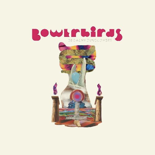 BOWERBIRDS / バウアーバーズ / BECALMYOUNGLOVERS (COLORED VINYL)