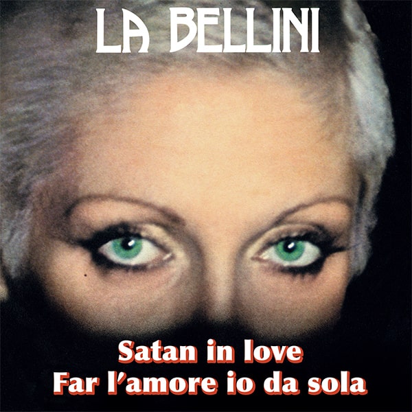 LA BELLINI / SATAN IN LOVE