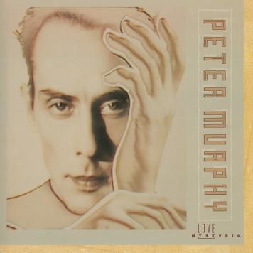 PETER MURPHY / ピーター・マーフィー / LOVE HYSTERIA