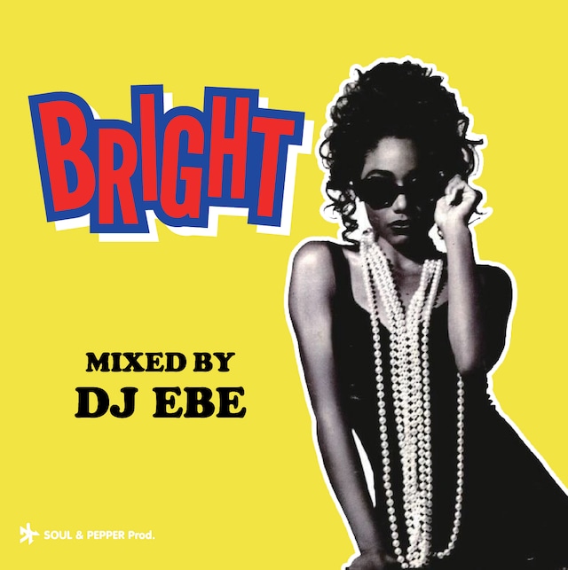 DJ EBE / BRIGHT