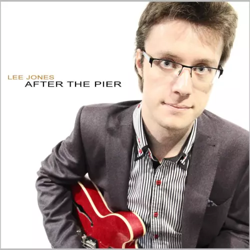 LEE JONES(JAZZ) / リー・ジョーンズ / After The Pier