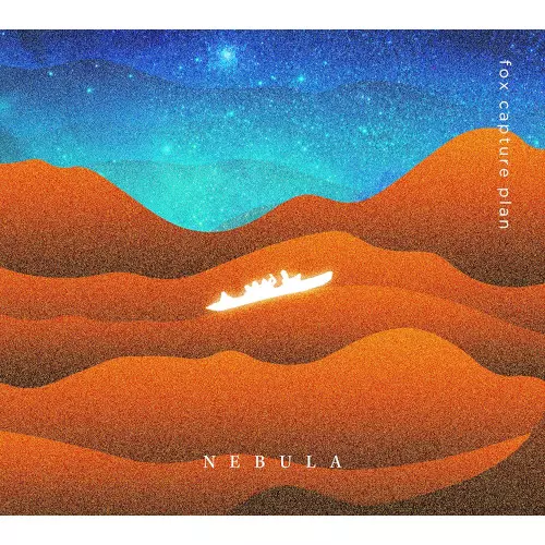 fox capture plan / フォックス・キャプチャー・プラン / NEBULA