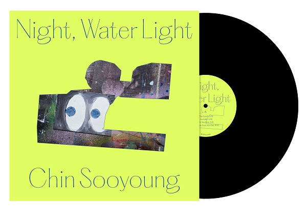 CHIN SOOYOUNG / NIGHT, WATER LIGHT (LP)