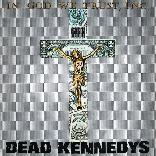 IN GOD WE TRUST (LP)/DEAD KENNEDYS/デッド・ケネディーズ｜PUNK 