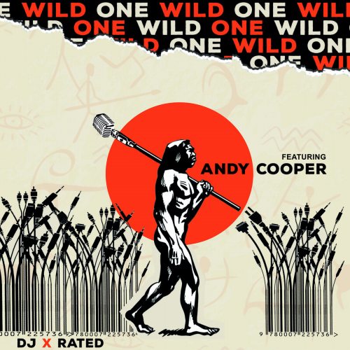 ANDY COOPER / DJ X-RATED / WILD ONE