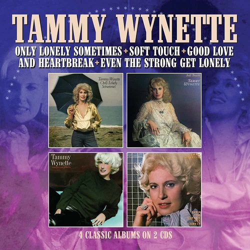 TAMMY WYNETTE / タミー・ウィネット / ONLY LONELY SOMETIMES / SOFT TOUCH / GOOD LOVE AND HEARTBREAK / EVEN THE STRONG GET LONELY