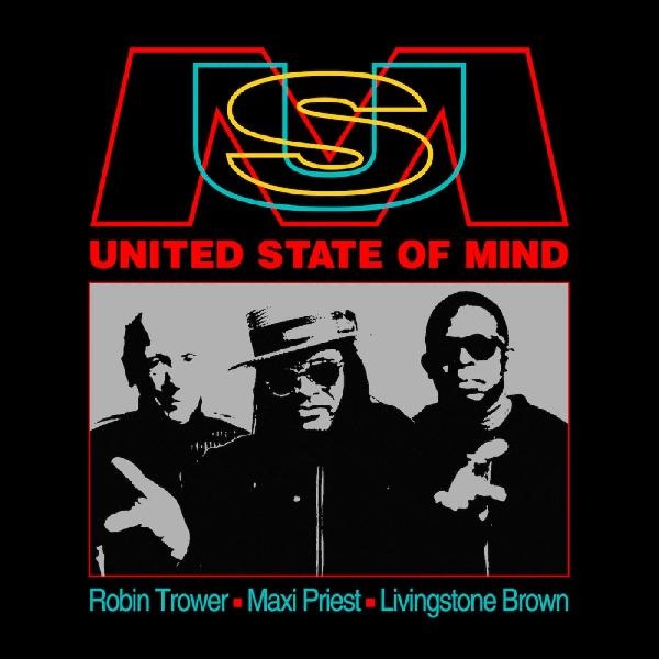 ROBIN TROWER,MAXI PRIEST & LIVINGSTONE BROWN / ロビン・トロワー、マキシ・プリースト&リヴィングストン・ブラウン / UINITED STATES OF MIND (CD)