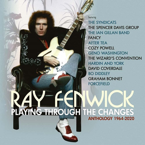 RAY FENWICK / PLAYING THROUGH THE CHANGES ~ ANTHOLOGY 1964-2020: 3CD CAPACITY WALLET 