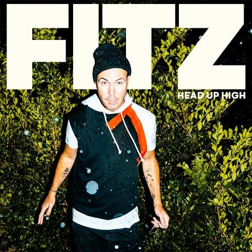 FITZ (MICHAEL FITZPATRICK) / HEAD UP HIGH