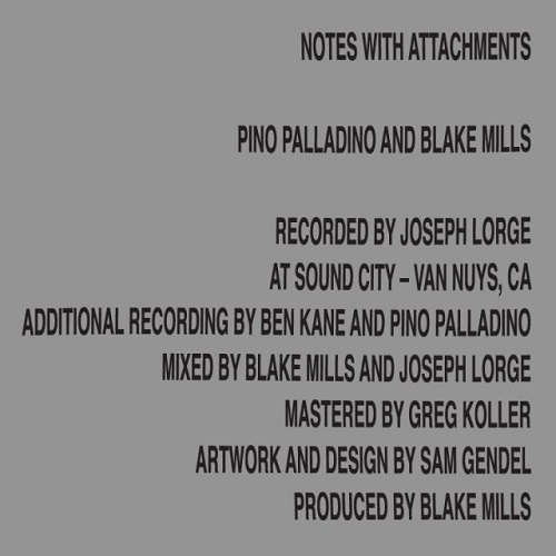 PINO PALLADINO & BLAKE MILLS / NOTES WITH ATTACHMENTS (LP)