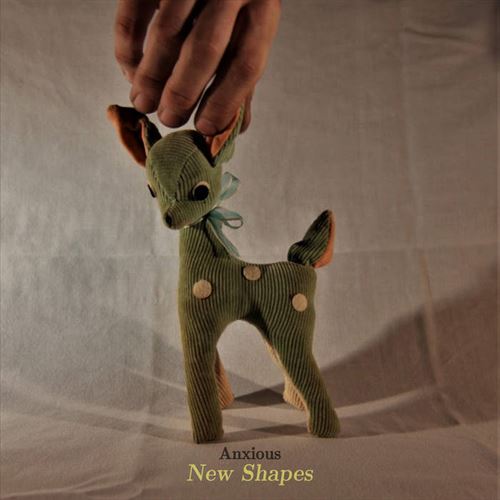 ANXIOUS / NEW SHAPES (7")