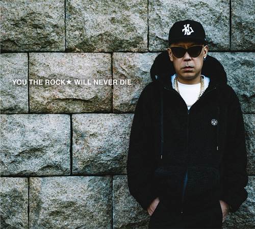 YOU THE ROCK★ / WILL NEVER DIE (生産限定盤:INST CD付属2CD仕様)