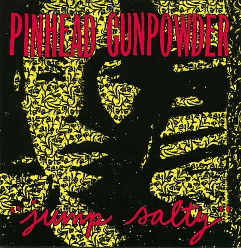 PINHEAD GUNPOWDER / ピンヘッドガンパウダー / JUMP SALTY (LP)