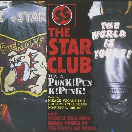 THE STAR CLUB / PUNK ! PUNK ! PUNK ! + 12 TRACKS (HQ-CD EDITION)
