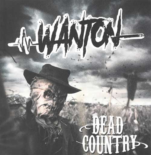 WANTON / DEAD COUNTRY