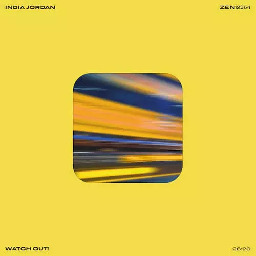 INDIA JORDAN / WATCH OUT!