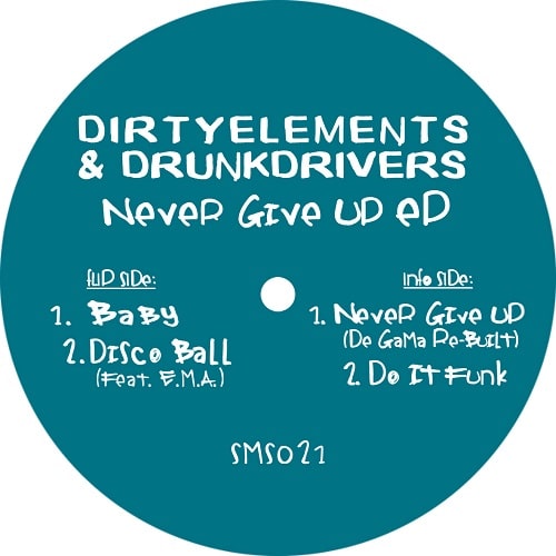 DIRTYELEMENTS & DRUNKDRIVERS / NEVER GIVE UP
