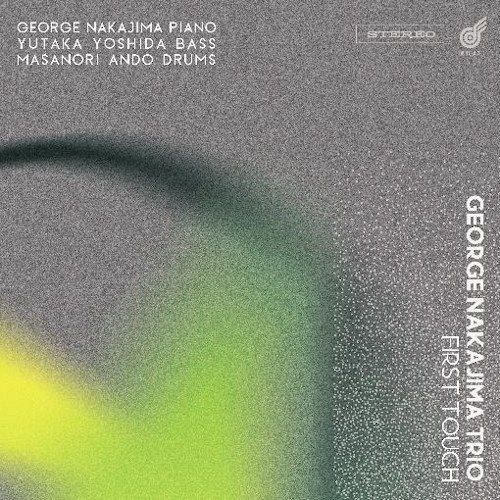 First NAKAJIMA/中嶋錠二/現代日本ジャズ界の中心的ピアニスト待望のファーストリーダーアルバム!名手3人による王道のスタンダード集!｜JAZZ｜ディスク