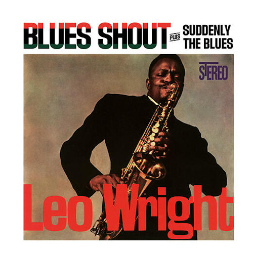 Blues Shout Plus Suddenly The Blues/LEO WRIGHT/レオ・ライト｜JAZZ