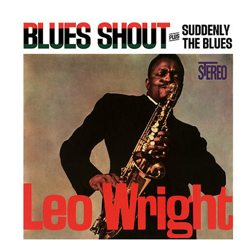 Blues Shout Plus Suddenly The Blues/LEO WRIGHT/レオ・ライト｜JAZZ 