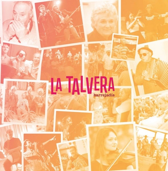 LA TALVERA / ラ・タルヴェーラ / BARREJADIS