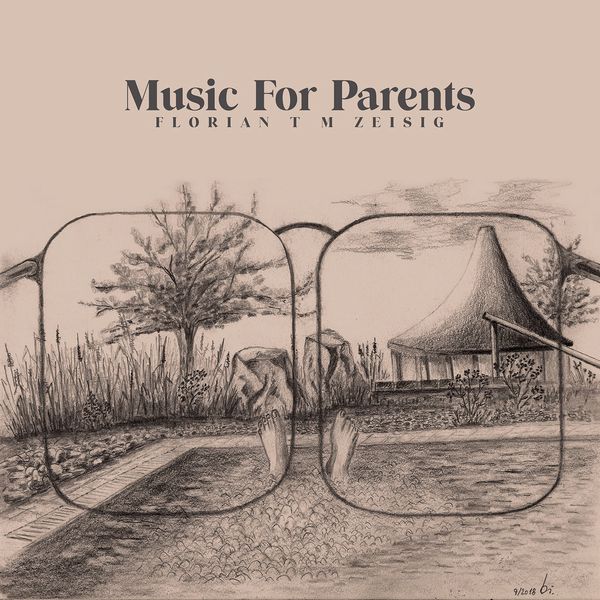 FLORIAN T M ZEISIG / MUSIC FOR PARENTS (LP)
