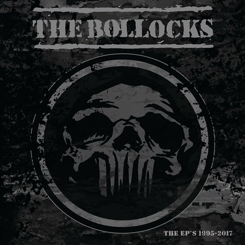 BOLLOCKS (MALAYSIA) / THE EP'S 1995-2017