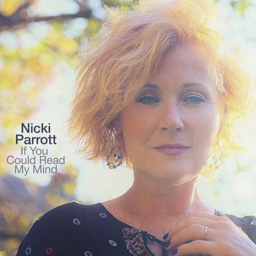 NICKI PARROTT / ニッキ・パロット / If You Could Read My Mind