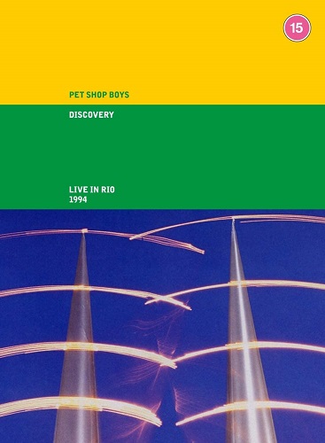 PET SHOP BOYS / ペット・ショップ・ボーイズ / ディスカヴァリー:ライヴ・イン・リオ 1994(2CD+DVD)